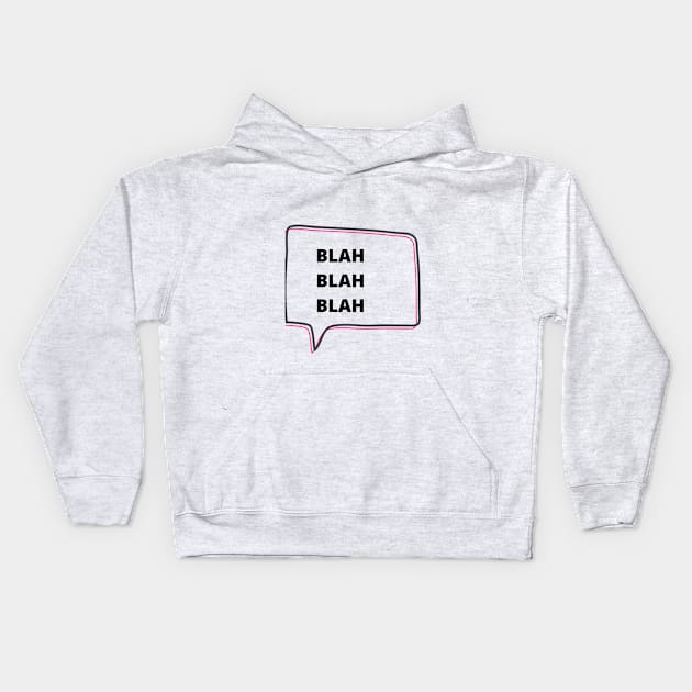 Blah Kids Hoodie by Beesgifts